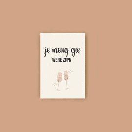 Postkaart Je meug gie were zupn / Atelier Moomade